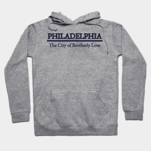 Philadelphia - The City of Brotherly Love - Pennsylvania Hoodie